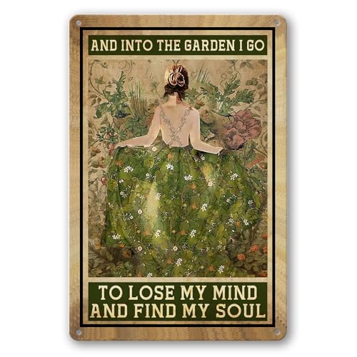 Garden Decor Metal Tin Signs Vintage Gardening Gifts For Women Unique And Into The Garden I Go To Lose My Mind And Find My Soul Sign Hippie Decor 8x12 Inch