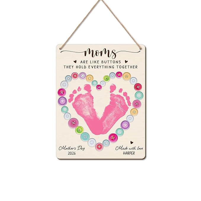 DIY Mothers Day Footprint Craft Button Heart Hanging Sign for Mom Sewing, Baby First Mothers Day Keepsake Gifts for 1st New Mom Crafts, Moms are Like Buttons Footprint Birthday Gift for Seamstress Mom