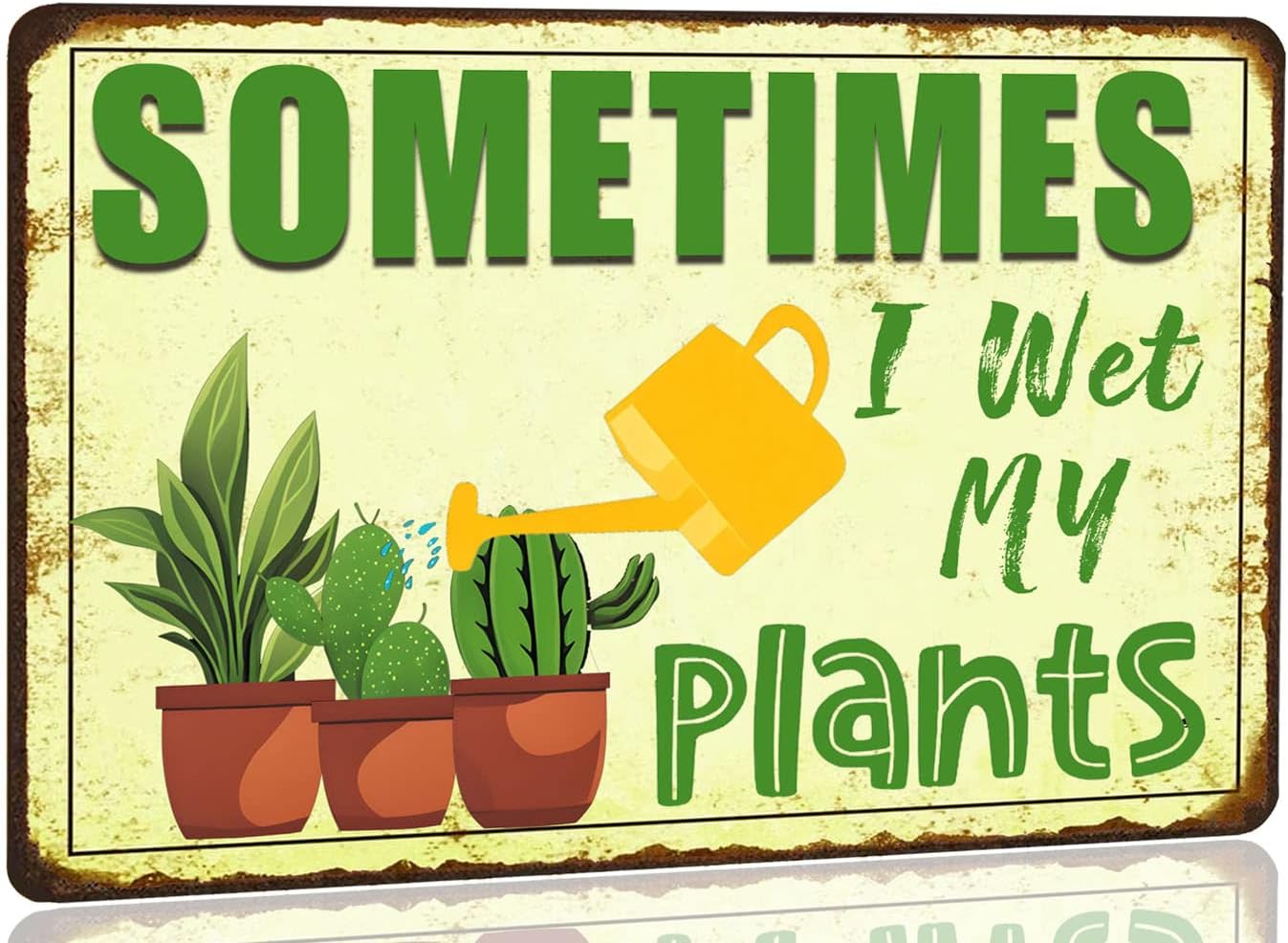Funny Signs Garden Decor Outdoor Vintage Garden Decorative Metal Sign Gifts For Women Plant Lover Sometimes I Wet My Plants 12x8 Inches