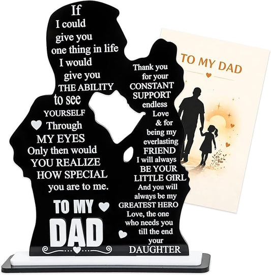 To My Dad Acrylic Plaque from Daughter, Meaningful Keepsake, I Love You Father Gift, Unique Daughter Present, Best Ever Appreciation Idea, Perfect for Father’s Day Celebration